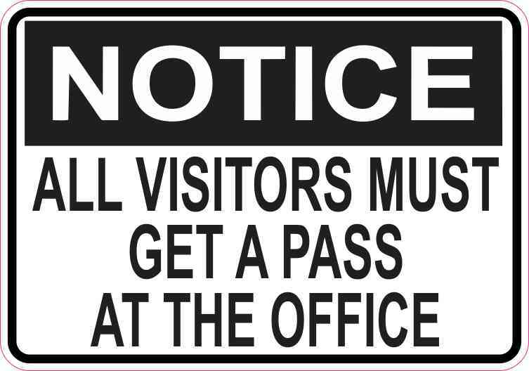 Notice All Visitors Must Get a Pass Magnet