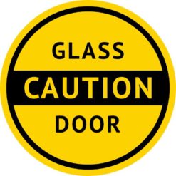 Caution Glass Door Sticker