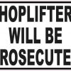 Shoplifters Will Be Prosecuted Magnet