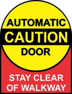 Stay Clear of Walkway Caution Automatic Door Sticker
