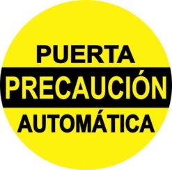 Precaución Puerta Automática Sticker