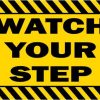 Watch Your Step Magnet