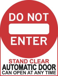 Do Not Enter Automatic Door Sticker