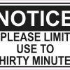 Notice Please Limit Use To Thirty Minutes Sticker