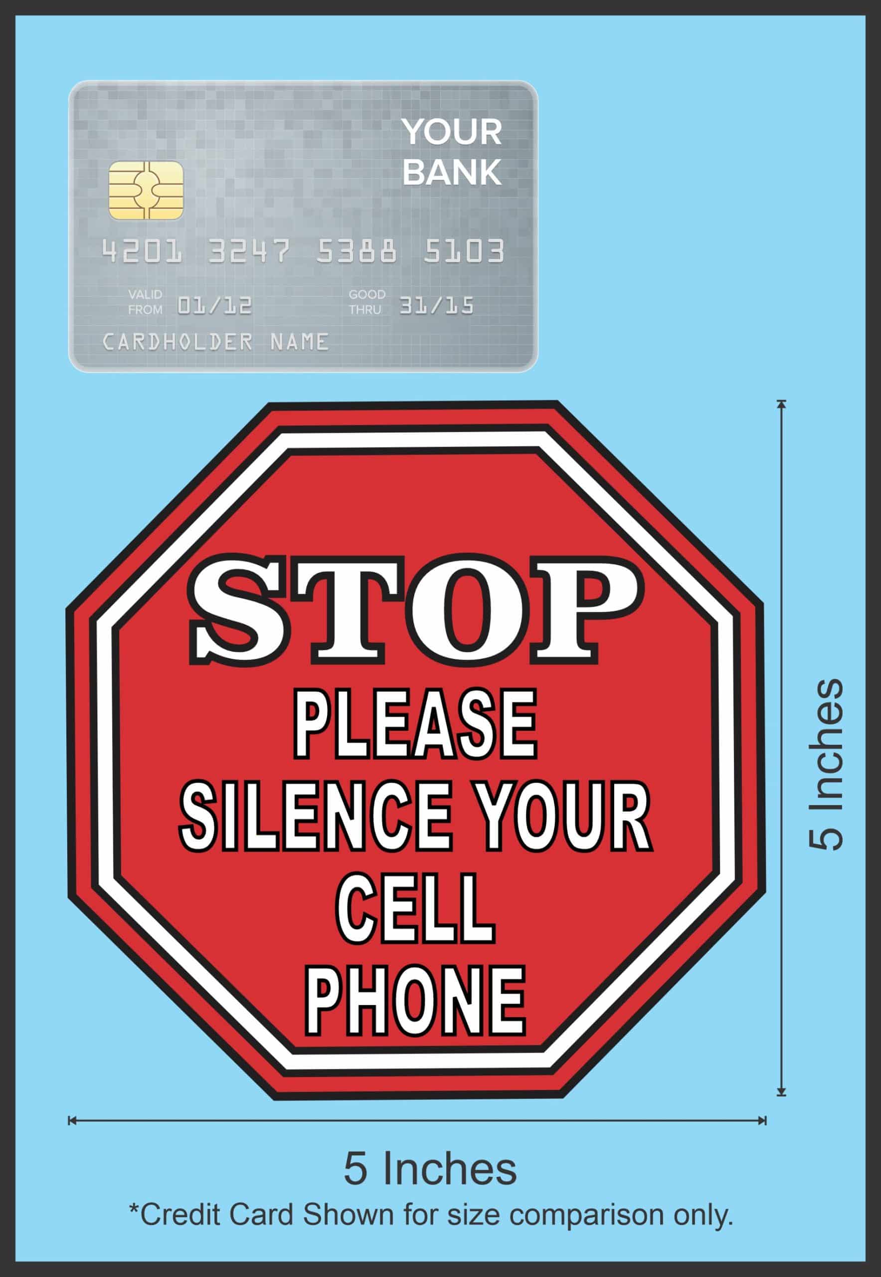 5in x 5in Stop Please Silence Your Cell Phone Sticker Vinyl Sign Decal - Image 5