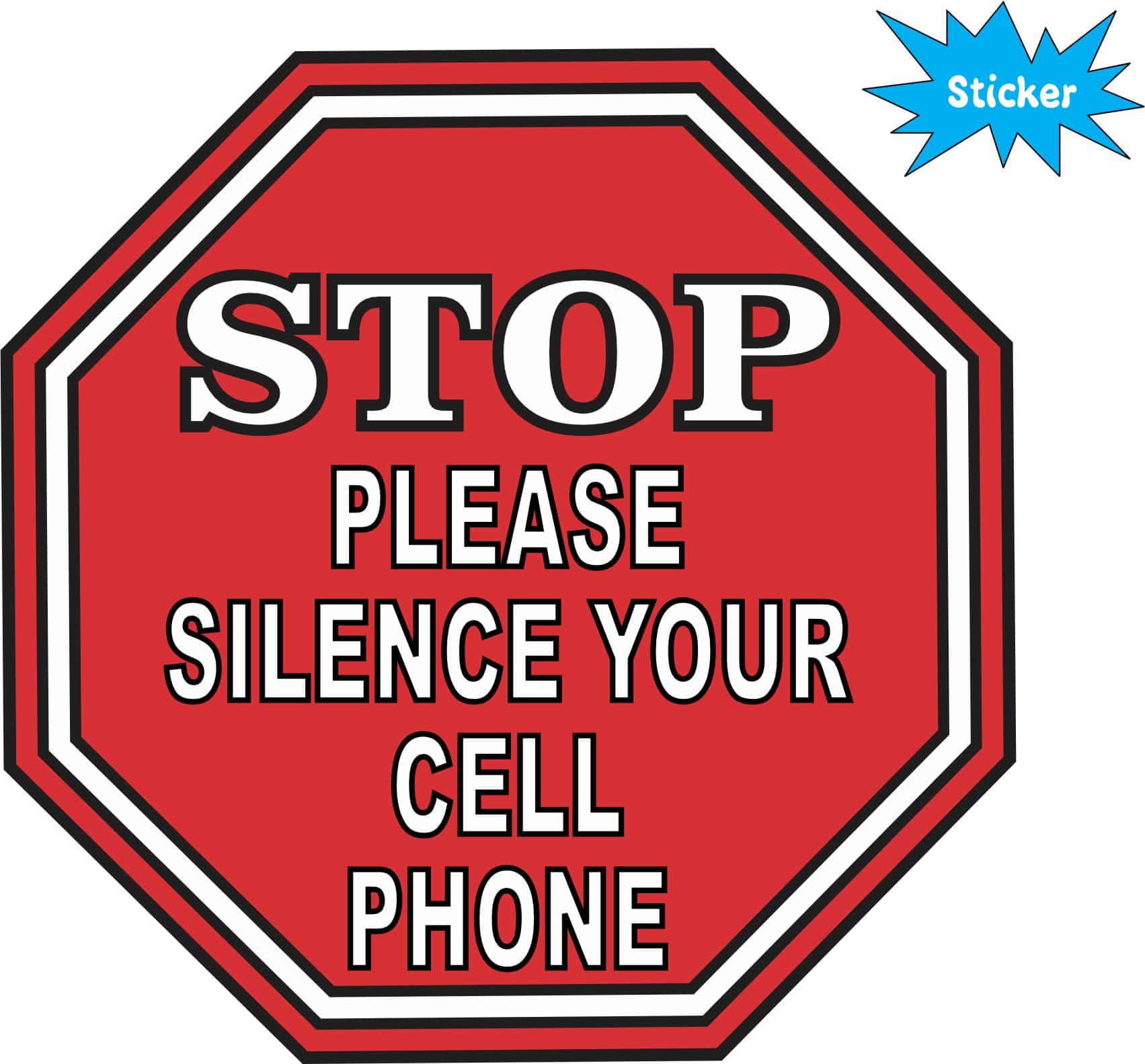 5in x 5in Stop Please Silence Your Cell Phone Sticker Vinyl Sign Decal - Image 2
