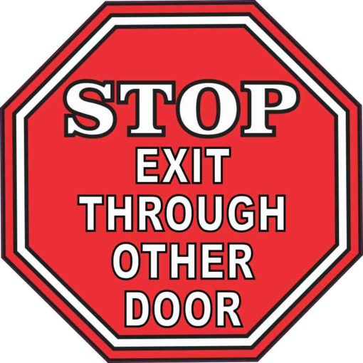 Stop/exit 5in x 5in Stop Exit Through Other Door Sticker Vinyl Sign Decal ...