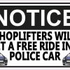 Shoplifters Will Get a Free Ride in a Police Car Sticker