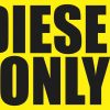 Diesel Only Magnet