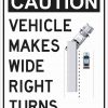 Vehicle Makes Wide Right Turns Sticker