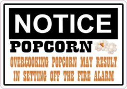 Notice Overcooking Popcorn Sticker