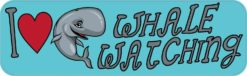 I Love Whale Watching Bumper Sticker