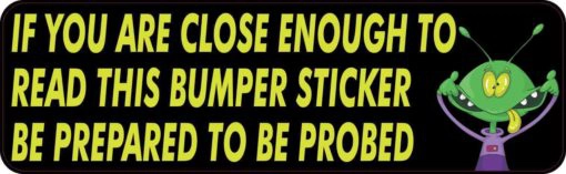 Be Prepared to be Probed Tailgating Magnet
