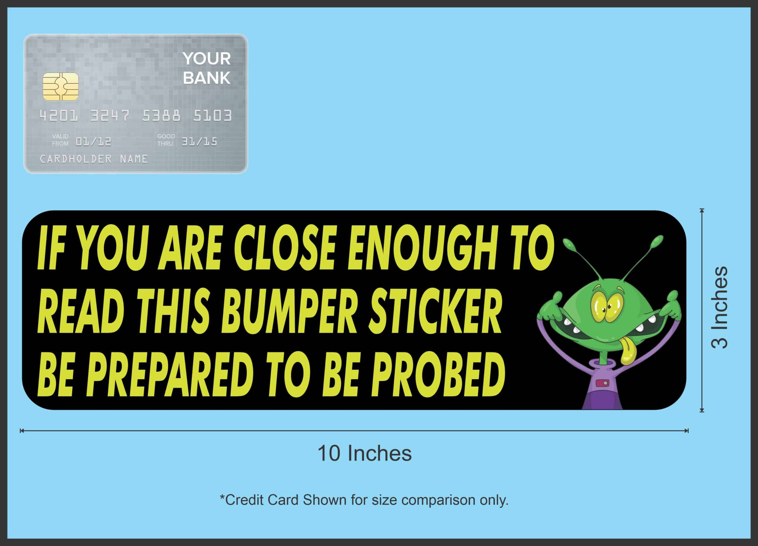 10in x 3in Be Prepared to Be ProBed Tailgating Magnet