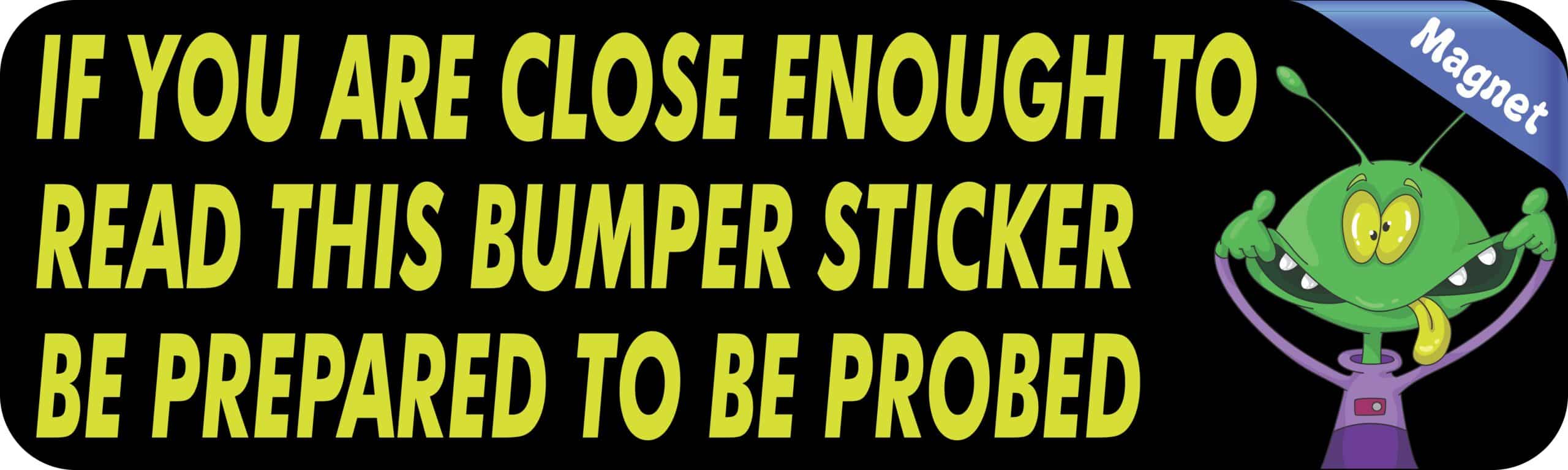 10in x 3in Be Prepared to Be ProBed Tailgating Magnet