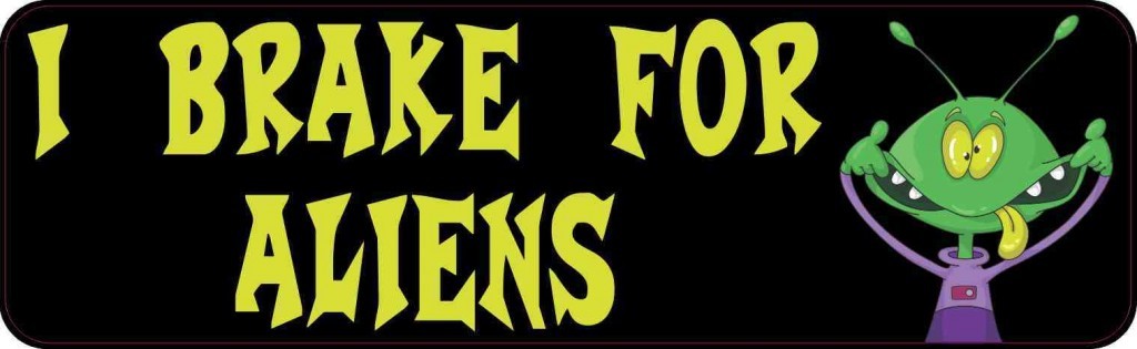 I Brake for Aliens Magnet