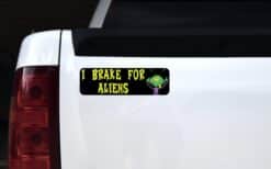 10in X 3in I Brake for Aliens Bumper Sticker Vinyl Funny Car Truck Decal