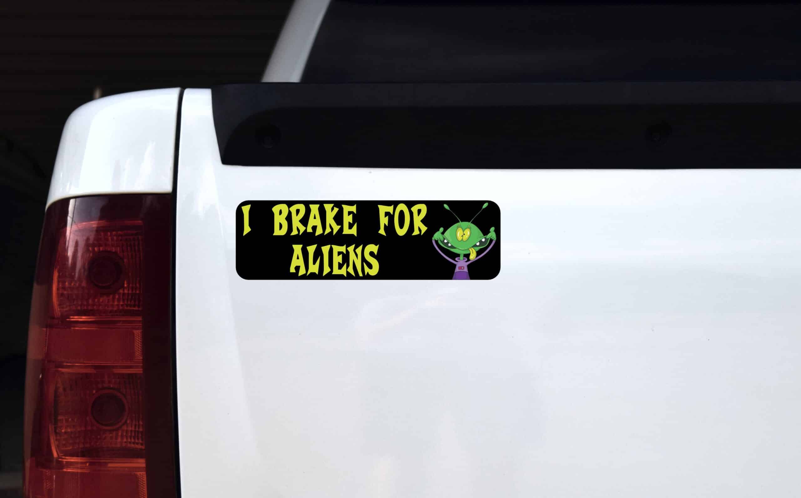 10in X 3in I Brake for Aliens Bumper Sticker Vinyl Funny Car Truck Decal