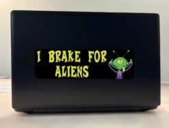 10in X 3in I Brake for Aliens Bumper Sticker Vinyl Funny Car Truck Decal