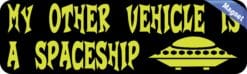 10in x 3in My Other Vehicle Is a Spaceship Magnet Car Magnets