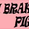 I Brake for Pigs Bumper Sticker