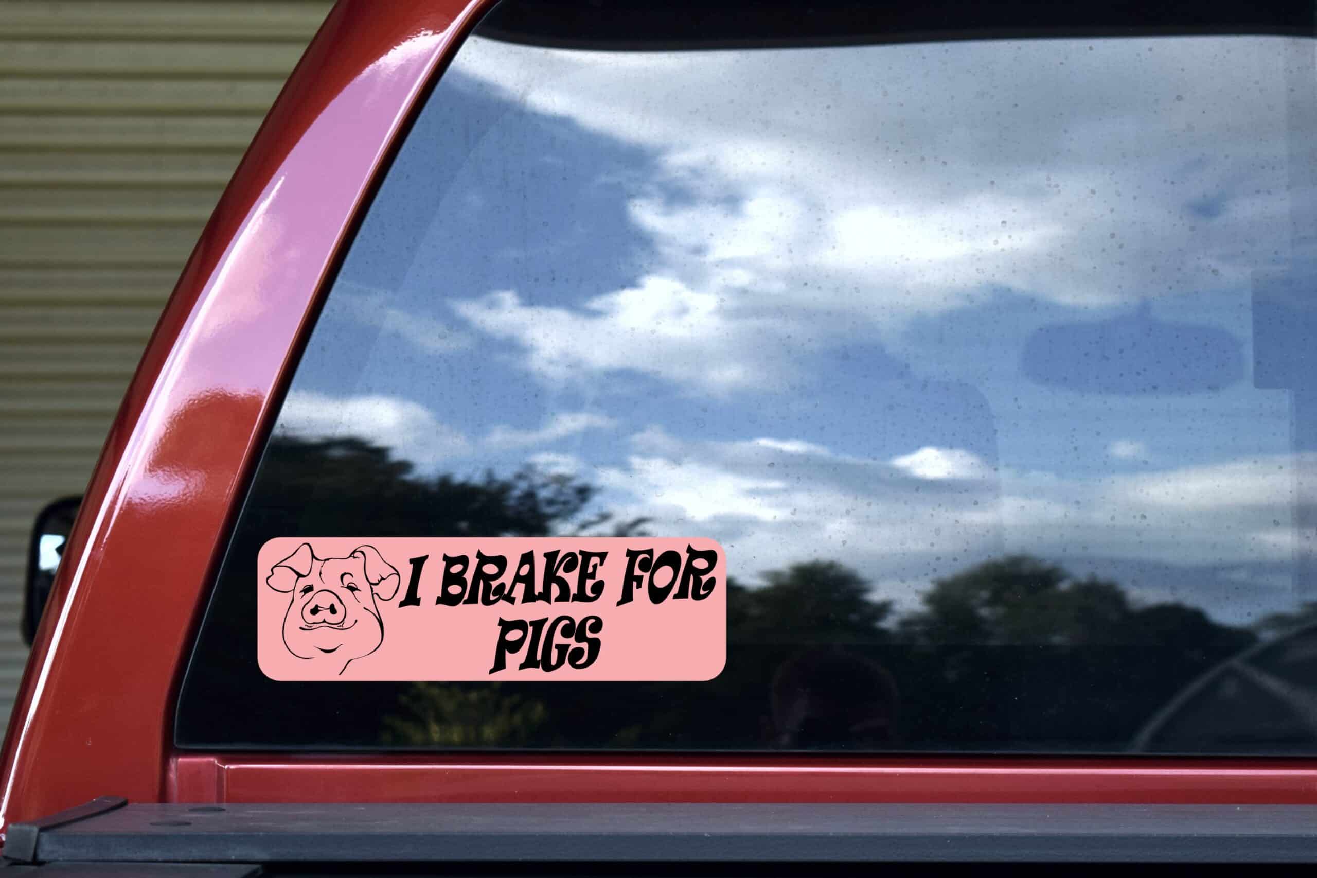10in x 3in I Brake for Pigs Bumper Sticker Vinyl Pet Animal Decal Stickers