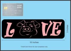 10in x 3in Black Love Pig Bumper Sticker Vinyl Animal Decal Pet Stickers