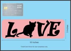 10in x 3in Love Cat Bumper Sticker Vinyl Pet Decal Animal Vehicle Stickers