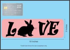 10in x 3in Love Rabbit Bumper Sticker Vinyl Pet Animal Decal Car