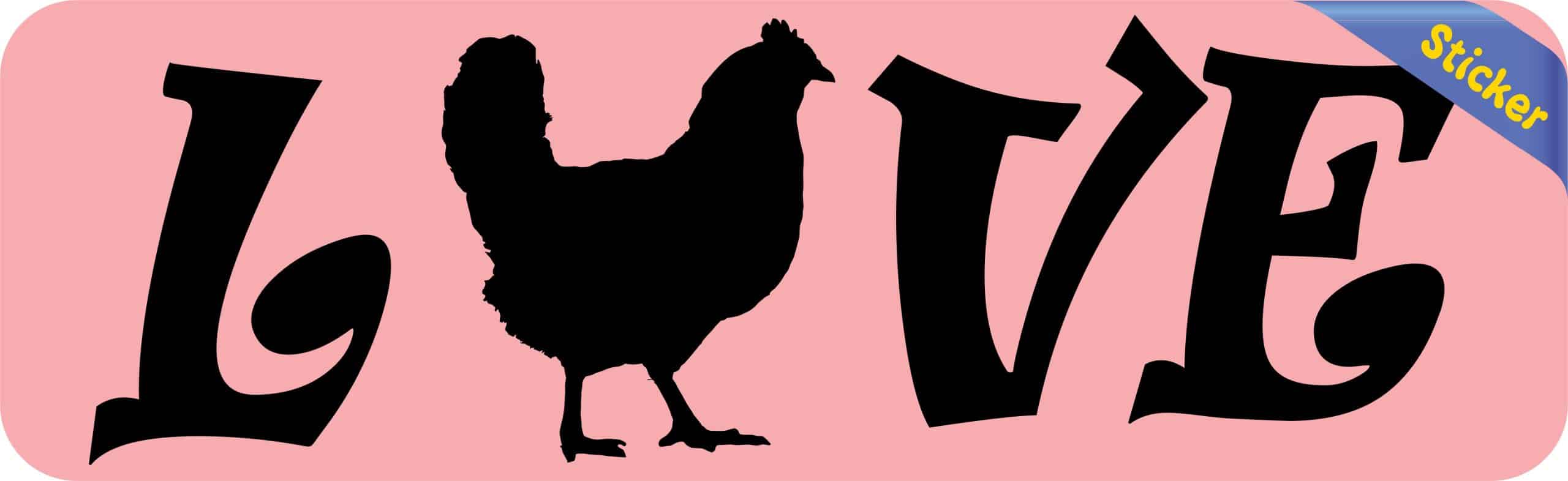 10in x 3in Love Chicken Bumper Sticker Vinyl Pet Decal Animal Car Stickers - Image 2