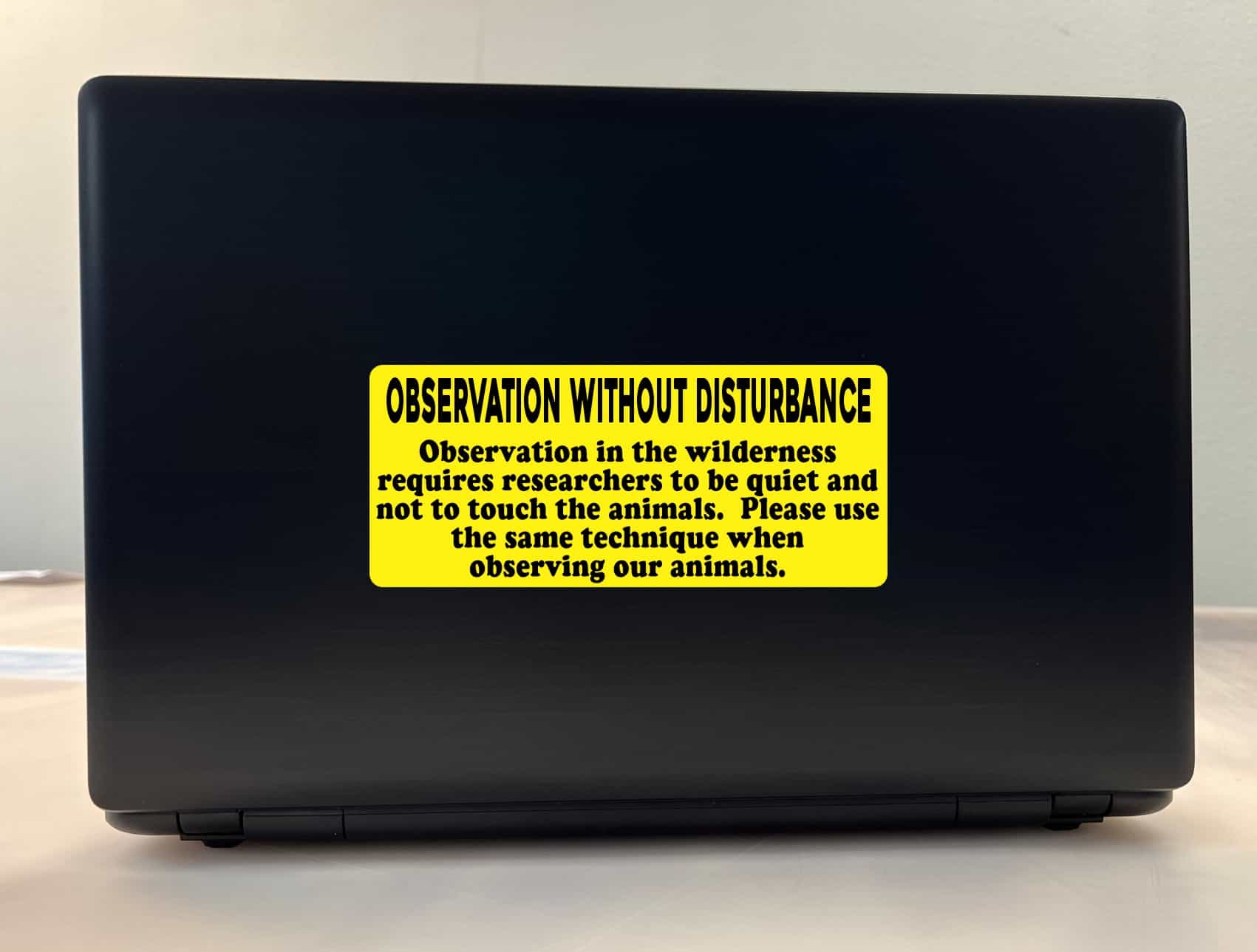 7inx3in Observation Without Disturbance Sticker Vinyl Animal Sig