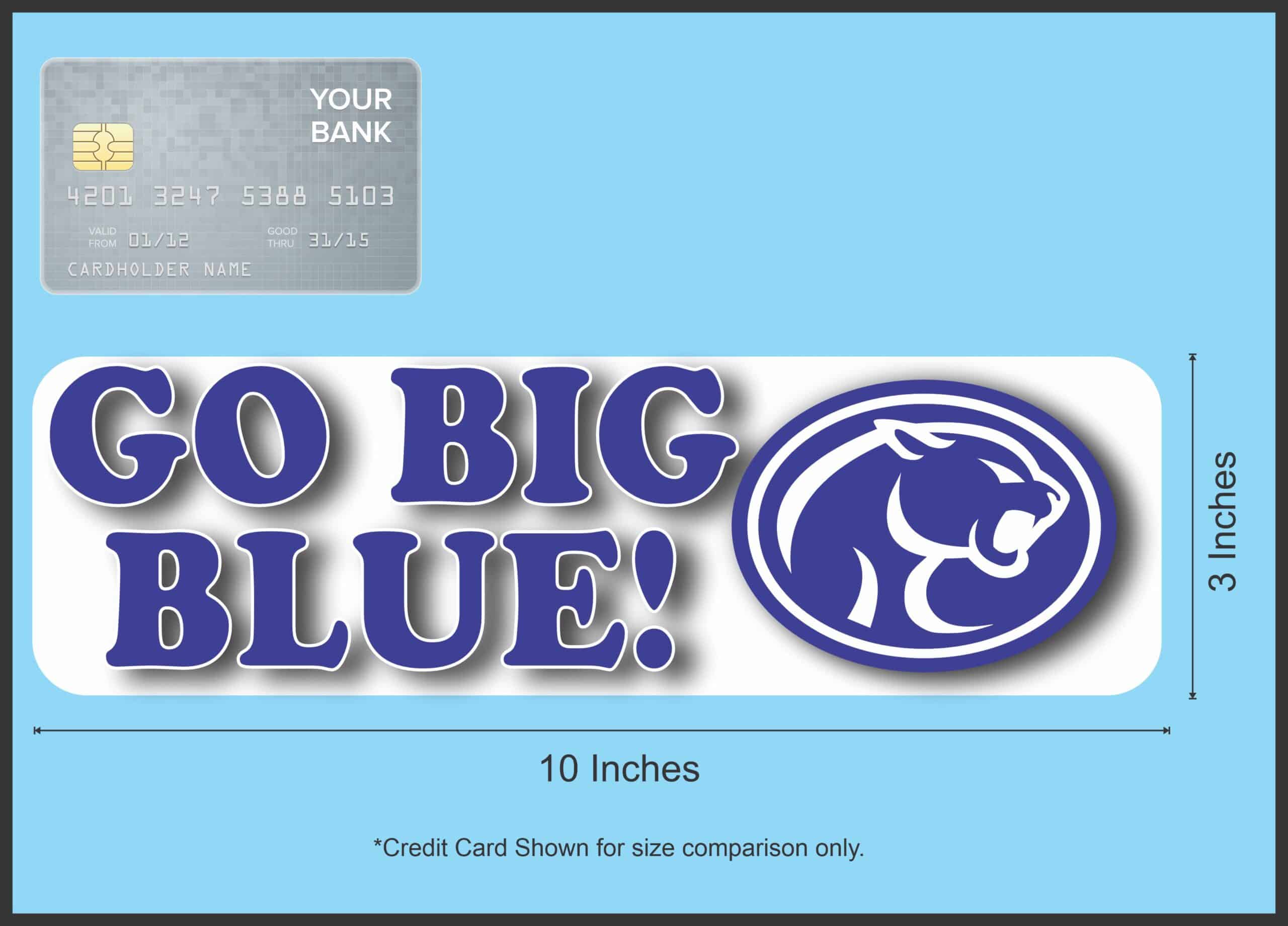 10in x 3in Cougar Go Big Blue Bumper Sticker Vinyl School Mascot Decal
