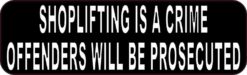 Shoplifting is a Crime Sticker