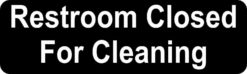 Restroom Closed For Cleaning Sticker