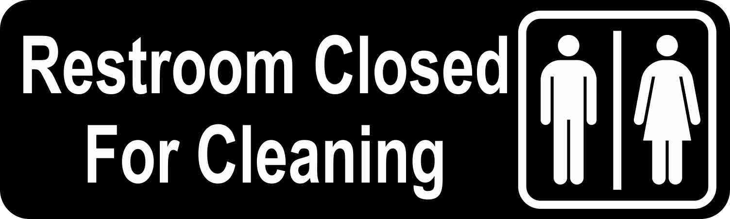 Unisex Restroom Closed For Cleaning Sticker