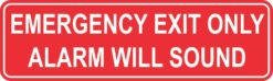 Emergency Exit Only Alarm Will Sound Magnet