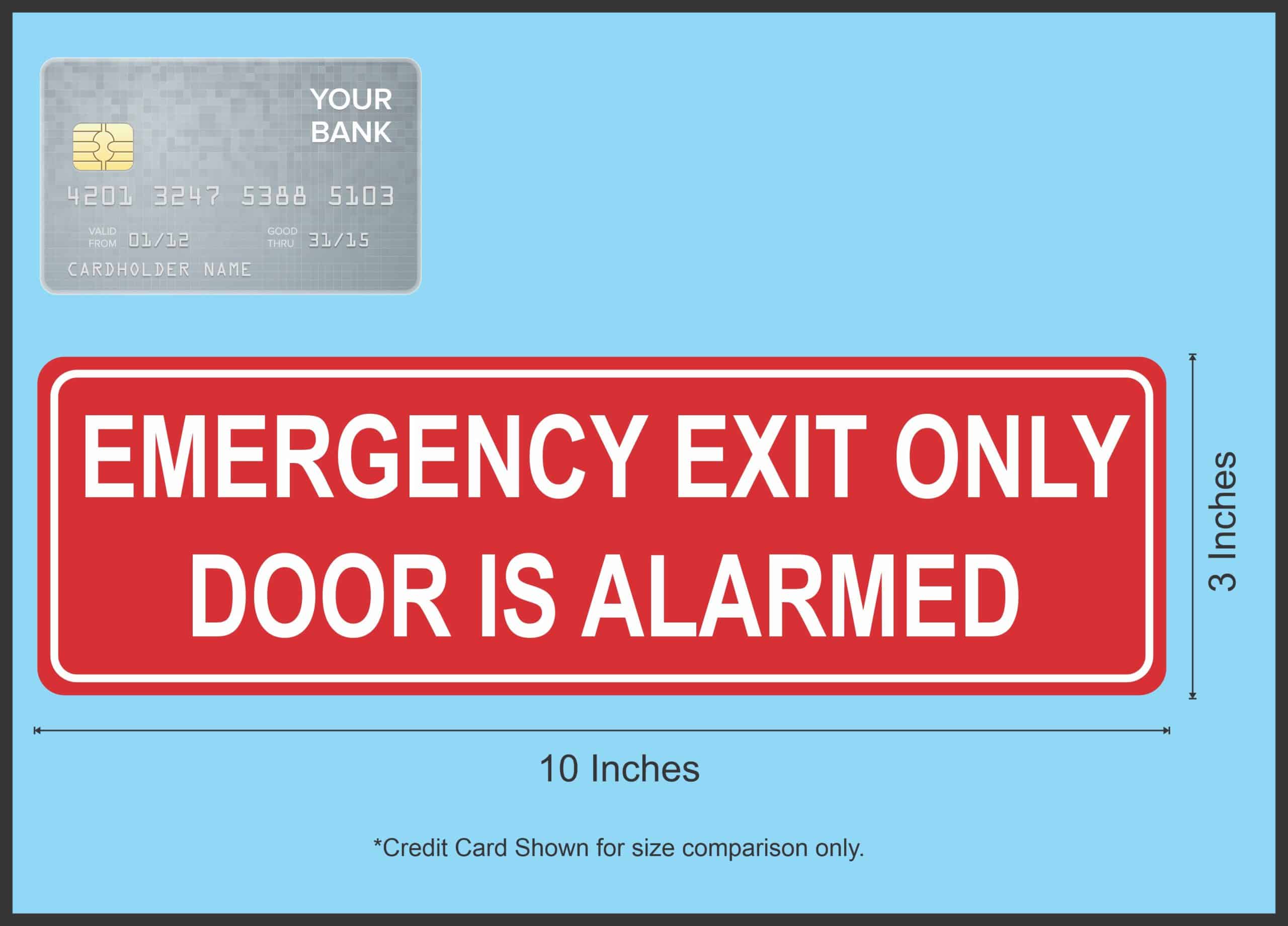 10in x 3in Emergency Exit Only Door Is Alarmed Magnet Vinyl Magnetic Sign - Image 3