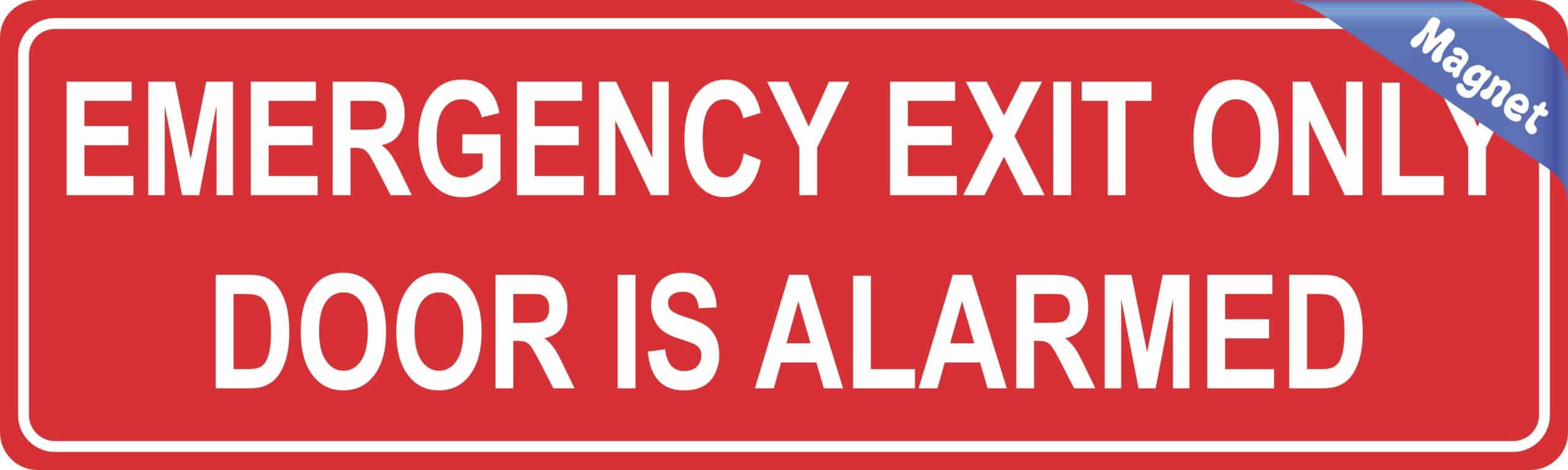 10in x 3in Emergency Exit Only Door Is Alarmed Magnet Vinyl Magnetic Sign - Image 2
