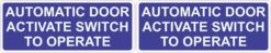 Automatic Door Activate Switch to Operate Stickers