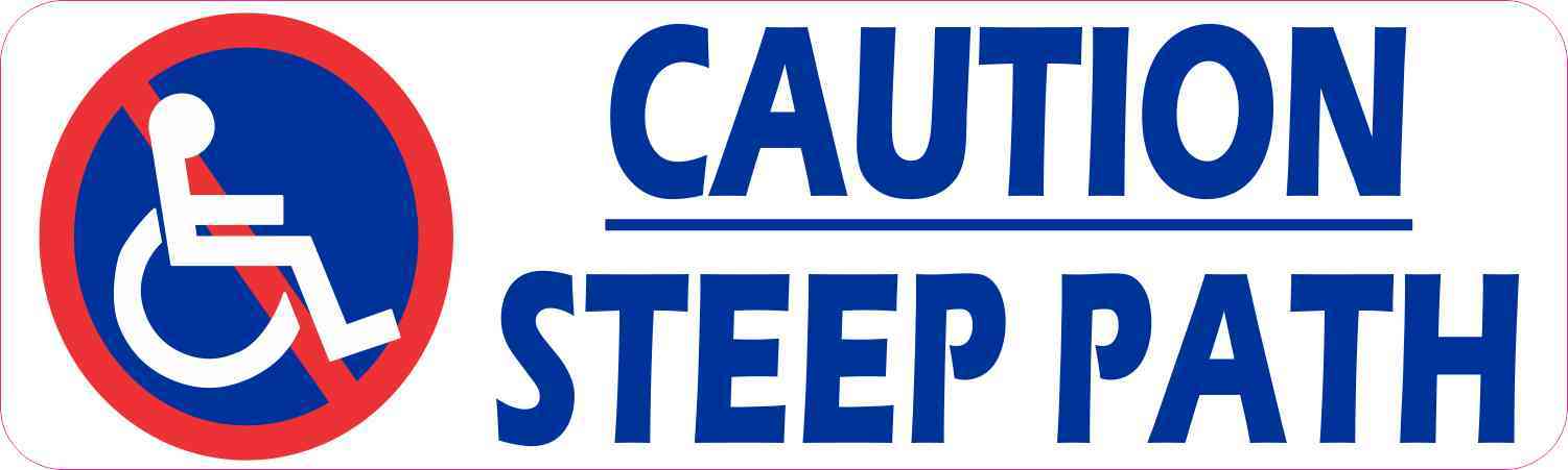 No Wheelchairs Caution Steep Path Magnet