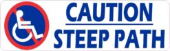 No Wheelchairs Caution Steep Path Sticker
