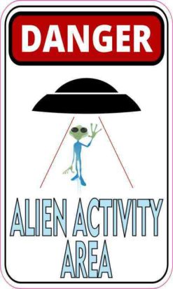 Danger Alien Activity Area Magnet