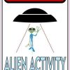 Danger Alien Activity Area Sticker