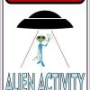 Danger Alien Activity Area Sticker