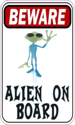 Beware Alien on Board Magnet