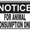 Notice For Animal Consumption Only Sticker
