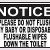 Notice Please Do Not Flush Any Wipes Down the Toilet Sticker