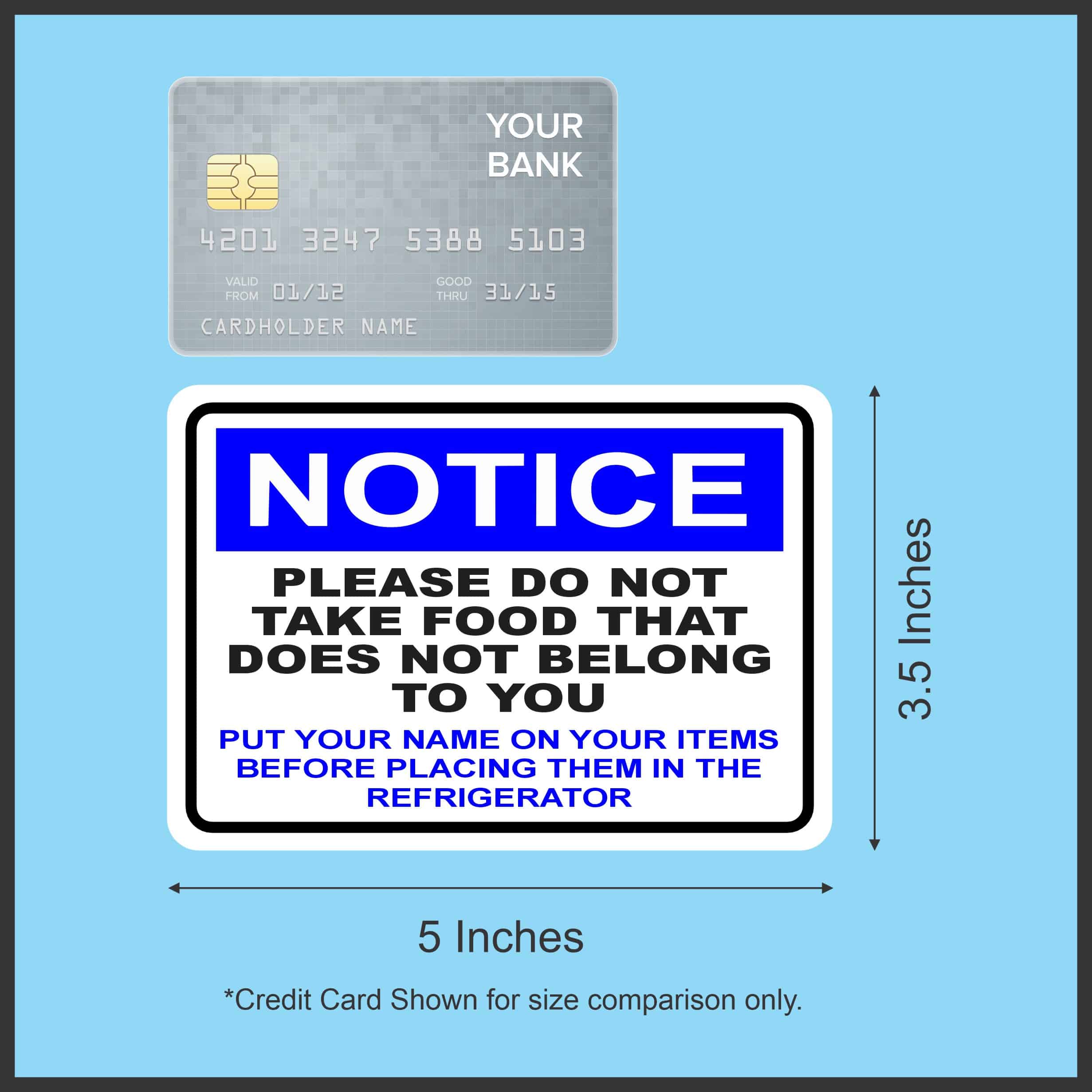 5x3.5 Notice Put Your Name on Your Items Refrigerator Magnet Magnetic Sign - Image 3