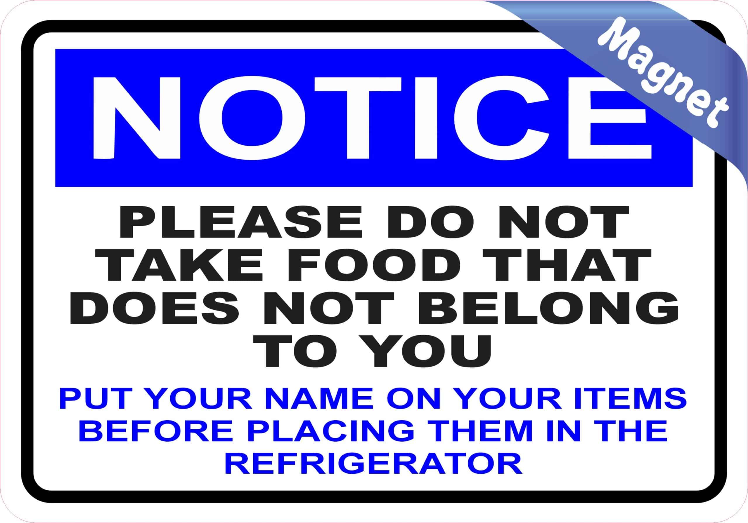 5x3.5 Notice Put Your Name on Your Items Refrigerator Magnet Magnetic Sign - Image 2