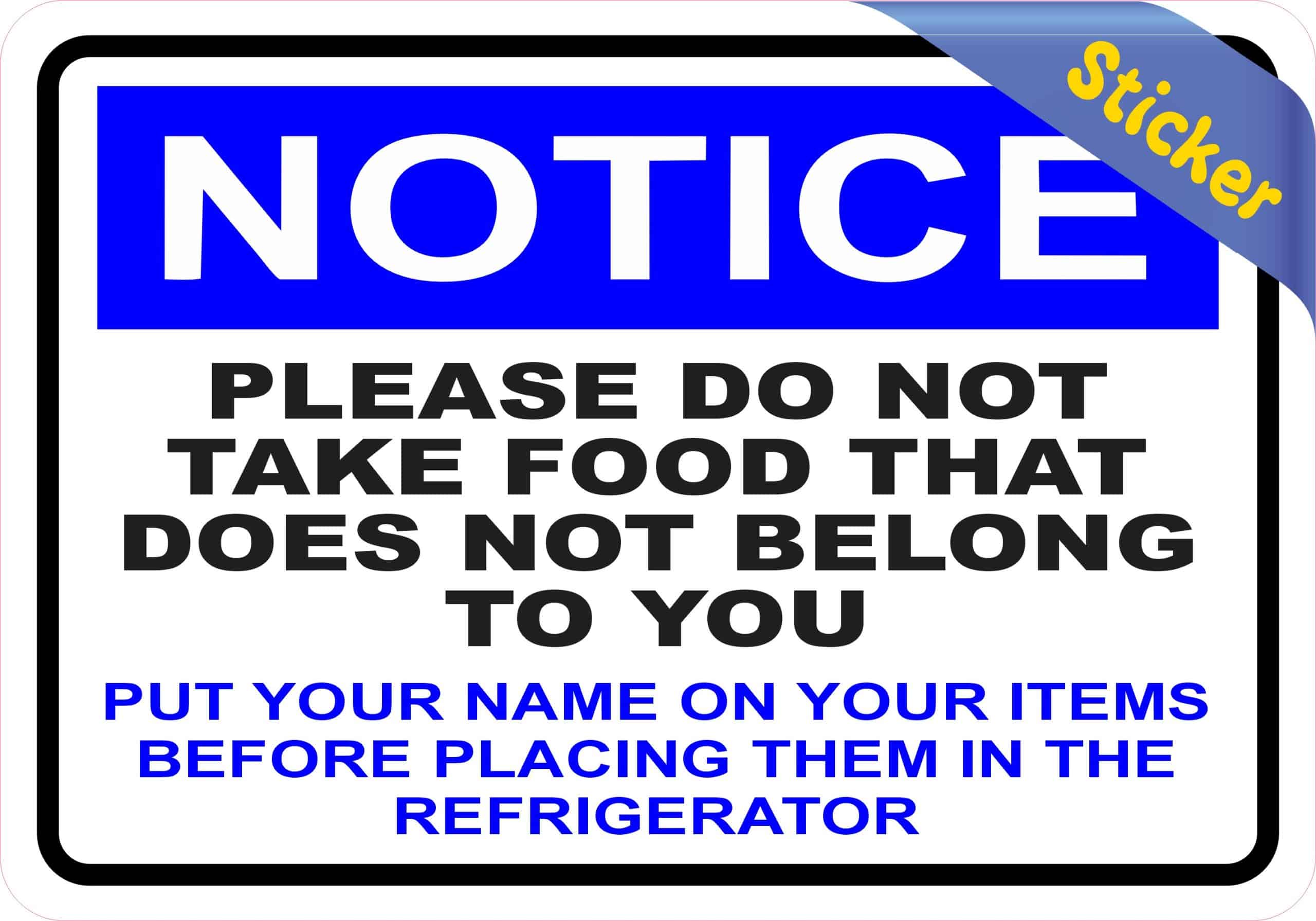 5x3.5 Notice Put Your Name on Your Items Refrigerator Sticker Vinyl Sign - Image 2
